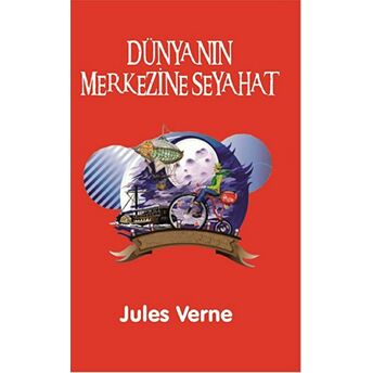 Dünyanın Merkezine Seyahat Jules Verne