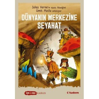 Dünyanın Merkezine Seyahat Ümit Mutlu