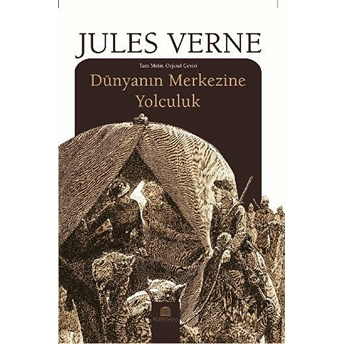 Dünyanın Merkezine Yolculuk Jules Verne