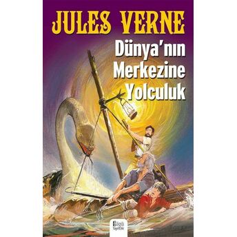 Dünya'nın Merkezine Yolculuk Jules Verne