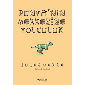 Dünyanın Merkezine Yolculuk Jules Verne