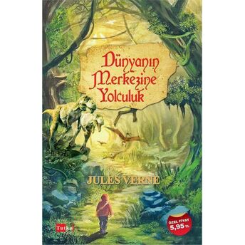 Dünyanın Merkezine Yolculuk Jules Verne