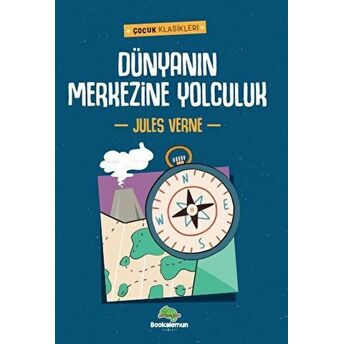 Dünyanın Merkezine Yolculuk Jules Verne