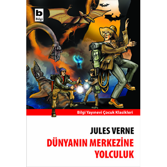 Dünyanın Merkezine Yolculuk Jules Verne