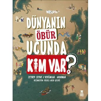 Dünyanın Öbür Ucunda Kim Var? Zeynep Sevde, Kerimcan Akduman