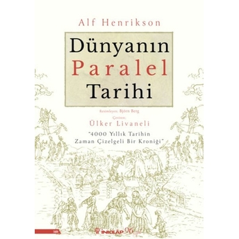 Dünyanın Paralel Tarihi Alf Henrikson -Ülker Livaneli