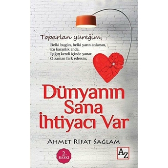 Dünyanın Sana Ihtiyacı Var