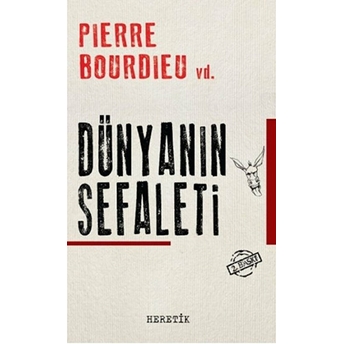 Dünyanın Sefaleti Pierre Bourdieu