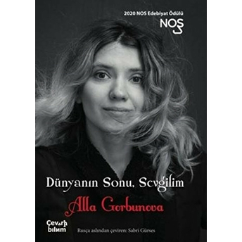 Dünyanın Sonu, Sevgilim - Alla Gorbunova