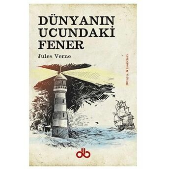 Dünyanın Ucundaki Fener Jules Verne