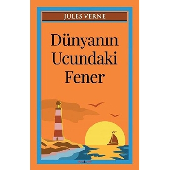 Dünyanın Ucundaki Fener Jules Verne