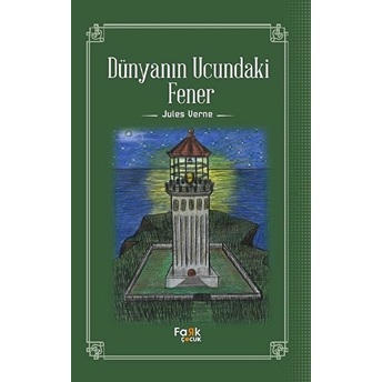 Dünyanın Ucundaki Fener Jules Verne