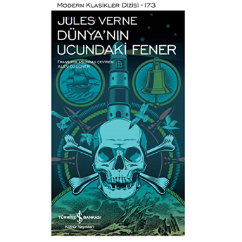 Dünya'nın Ucundaki Fener - Modern Klasikler Dizisi (Ciltli) Jules Verne