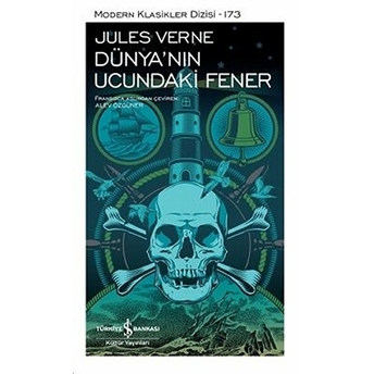 Dünya'nın Ucundaki Fener - Modern Klasikler Dizisi Jules Verne