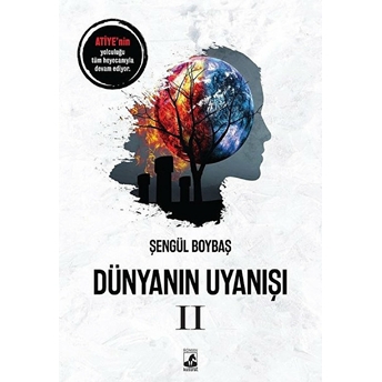 Dünyanın Uyanışı 2 Şengül Boybaş