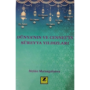 Dünya'nın Ve Cennet'in Süreyya Yıldızları Melike Mursaguliyeva