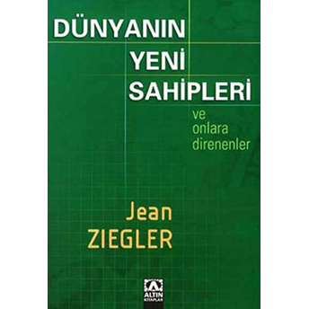 Dünyanın Yeni Sahipleri Jean Ziegler