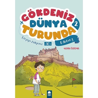 Dünyaya Açılıyoruz 10 Edinburg - Gökdeniz Dünya Turunda 2 Vildan Özdemir