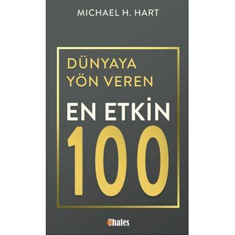 Dünyaya Yön Veren En Etkin 100 Michael Hart