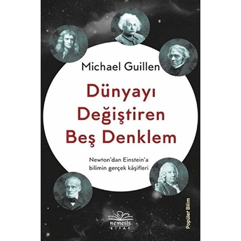 Dünyayı Değiştiren Beş Denklem Michael Guillen