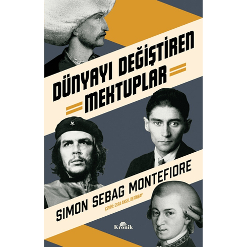 Dünyayı Değiştiren Mektuplar Simon Sebag Montefiore