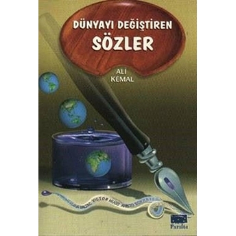 Dünyayı Değiştiren Sözler Ali Kemal