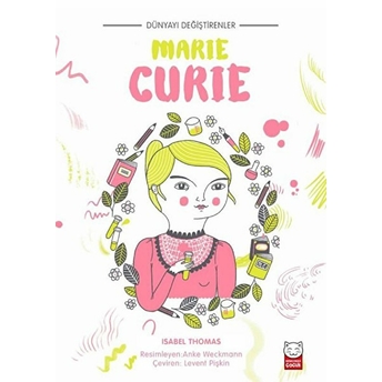 Dünyayı Değiştirenler - Marie Curie Isabel Thomas