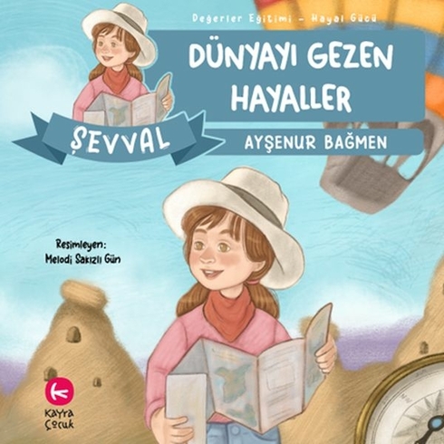 Dünyayı Gezen Hayaller Ayşenur Bağmen