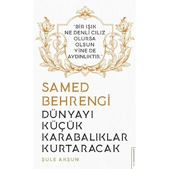 Dünyayı Küçük Karabalıklar Kurtaracak - Samed Behrengi Şule Akşun