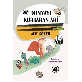 Dünyayı Kurtaran Arı Atay Sözer