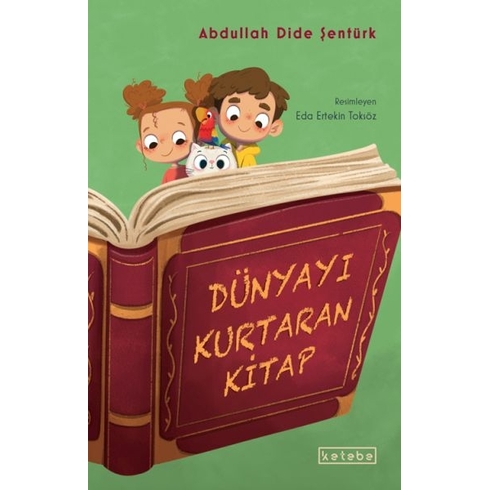 Dünyayı Kurtaran Kitap Abdullah Dide Şentürk