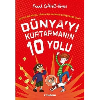 Dünya'yı Kurtarmanın 10 Yolu Frank Cottrell-Boyce