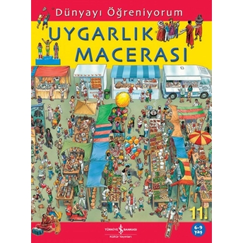 Dünyayı Öğreniyorum - Uygarlık Macerası Emma Godfrey