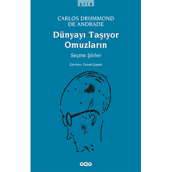 Dünyayı Taşıyor Omuzların Carlos Drummond De Andrade