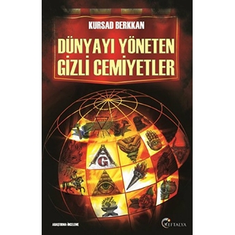 Dünyayı Yöneten Gizli Cemiyetler