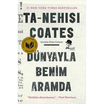 Dünyayla Benim Aramda Ta-Nehisi Coates