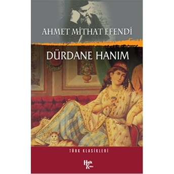 Dürdane Hanım Ahmet Mithat