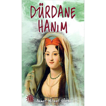 Dürdane Hanım Ahmet Mithat Efendi