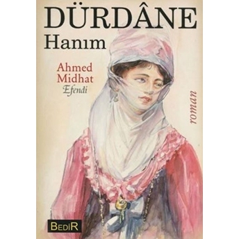 Dürdane Hanım Ahmet Mithat Efendi