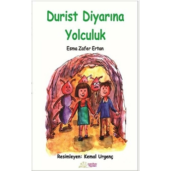 Durist Diyarına Yolculuk