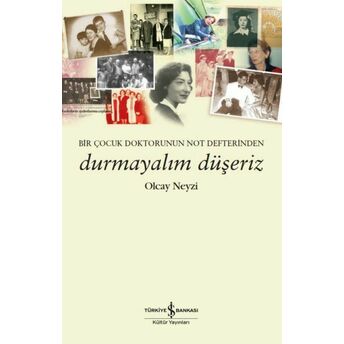 Durmayalım Düşeriz Olcay Neyzi