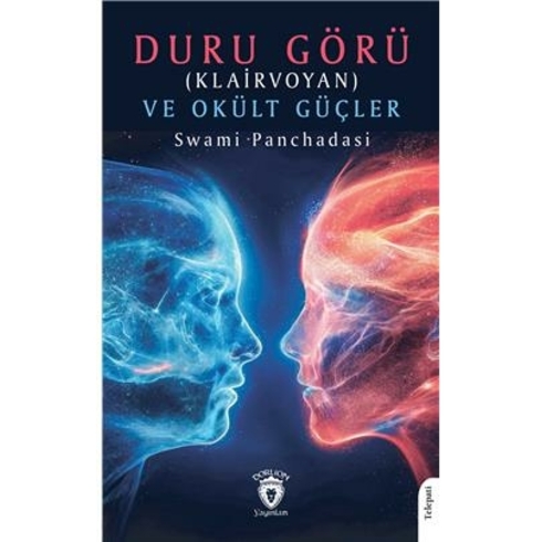 Duru Görü (Klairvoyan) Ve Okült Güçler Swami Panchadasi