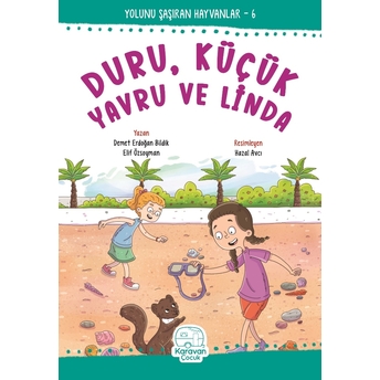 Duru, Küçük Yavru Ve Linda Demet Erdoğan Bildik,Elif Özsoyman