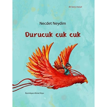 Durucuk Cuk Cuk Necdet Neydim