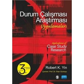 Durum Çalışması Araştırması Uygulamaları:applications Of Case Study Research