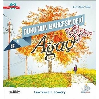 Duru'nun Bahçesindeki Ağaç Lawrence F. Lowery