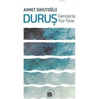 Duruş : Gençlerle Yüz Yüze Ahmet Davutoğlu