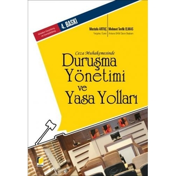 Duruşma Yönetimi Ve Yasa Yolları Mehmet Tevfik Elmas