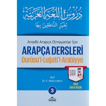 Durusul Lüğatil Arabiyye - Anadili Arapça Olmayanlar Için Arapça Dersleri 3 F. Abdurrahim