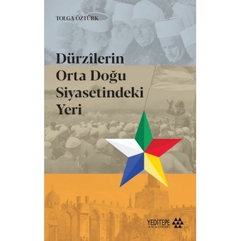 Dürzillerin Orta Doğu Siyasetindeki Yeri